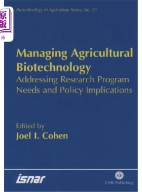 海外直订Managing Agricultural Biotechnology: Addressing Research Program Needs and Polic 管理农业生物技术:解决研究