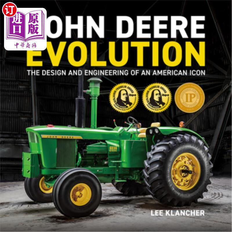海外直订John Deere Evolution: The Design and Engineering of an American Icon 约翰迪尔的进化:一个美国标志的设计和工