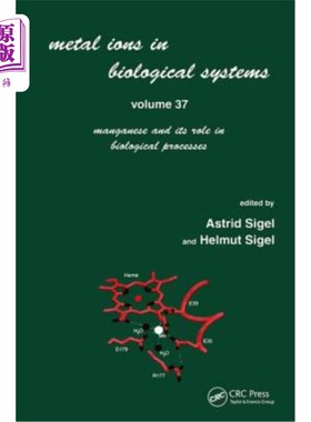 海外直订Metal Ions in Biological Systems: Volume 37: Manganese and Its Role in Biologica 生物系统中的金属离子:第37