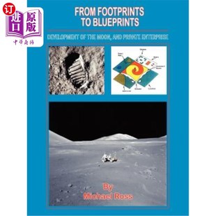 Moon Footprints 海外直订From and 从脚印到蓝图：月球 Blueprints Enterprise 发展和私 Development Private the