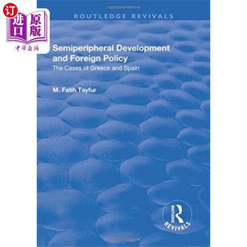 海外直订Semiperipheral Development and Foreign Policy 半外围发展与外交政策