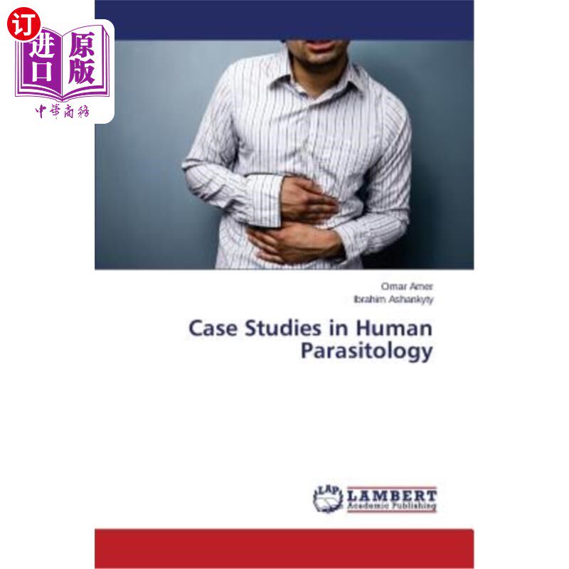 海外直订医药图书Case Studies in Human Parasitology 人体寄生虫学个案研究