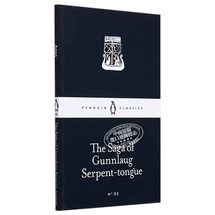 现货 LBS 03 The Saga of Gunnlaug Serpent-tongue英文原版 小黑书 古拉格瓶耳草传奇【中商原版】
