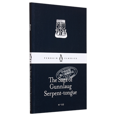 现货 LBS 03 The Saga of Gunnlaug Serpent-tongue英文原版 小黑书 古拉格瓶耳草传奇【中商原版】