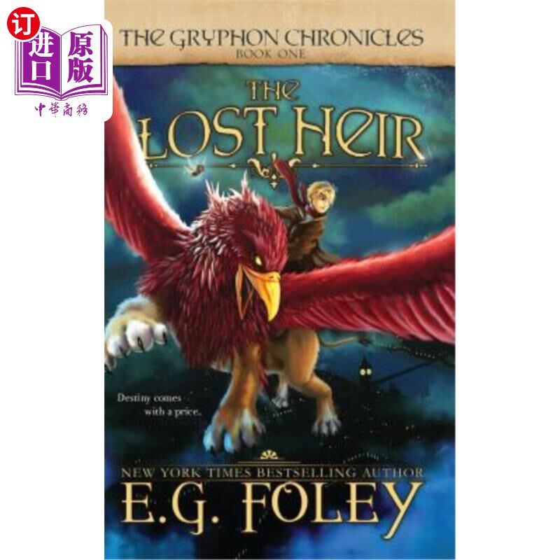 海外直订The Lost Heir (The Gryphon Chronicles, Book 1) 迷失的继承人(鹰头狮编年史，第一卷)