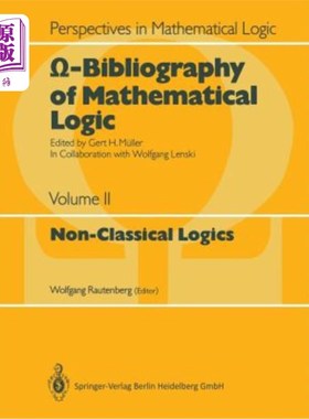 海外直订Ω-Bibliography of Mathematical Logic: Non-Classical Logics Ω-数理逻辑书目：非经典逻辑