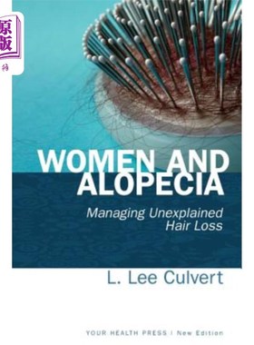 海外直订医药图书Women and Alopecia: Managing Unexplained Hair Loss 女性与脱发:处理不明原因的脱发