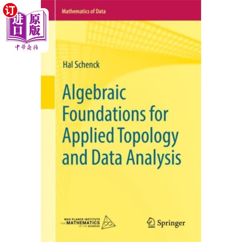 海外直订Algebraic Foundations for Applied Topology and D... 应用拓扑与数据分析的代数基础