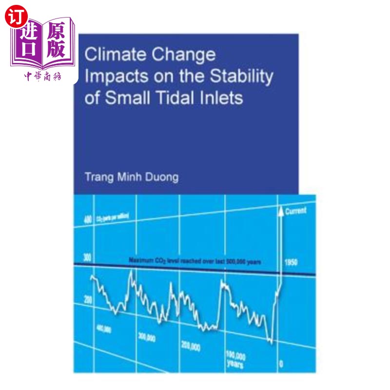 海外直订Climate Change Impacts on the Stability of Small Tidal Inlets气候变化对小潮汐入海口稳定性的影响-封面