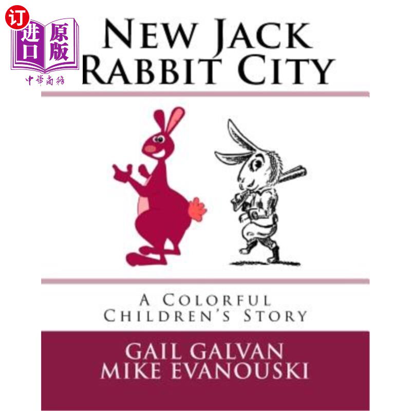 海外直订New Jack Rabbit City: A Colorful Children's Story 新杰克兔城：一个丰富多彩的儿童故事