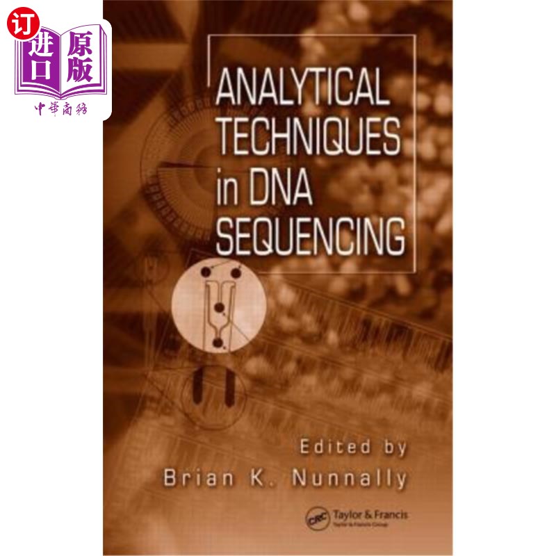 海外直订医药图书Analytical Techniques in DNA Sequencing DNA测序分析技术