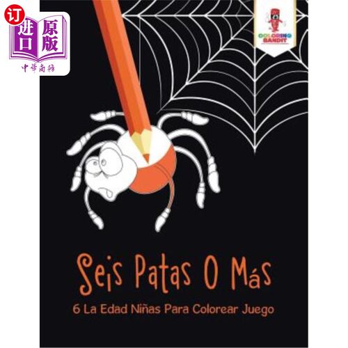 海外直订Seis Patas O Más.: 6 La Edad Ni?as Para Colorear Juego 六条腿或更多；涂色游戏