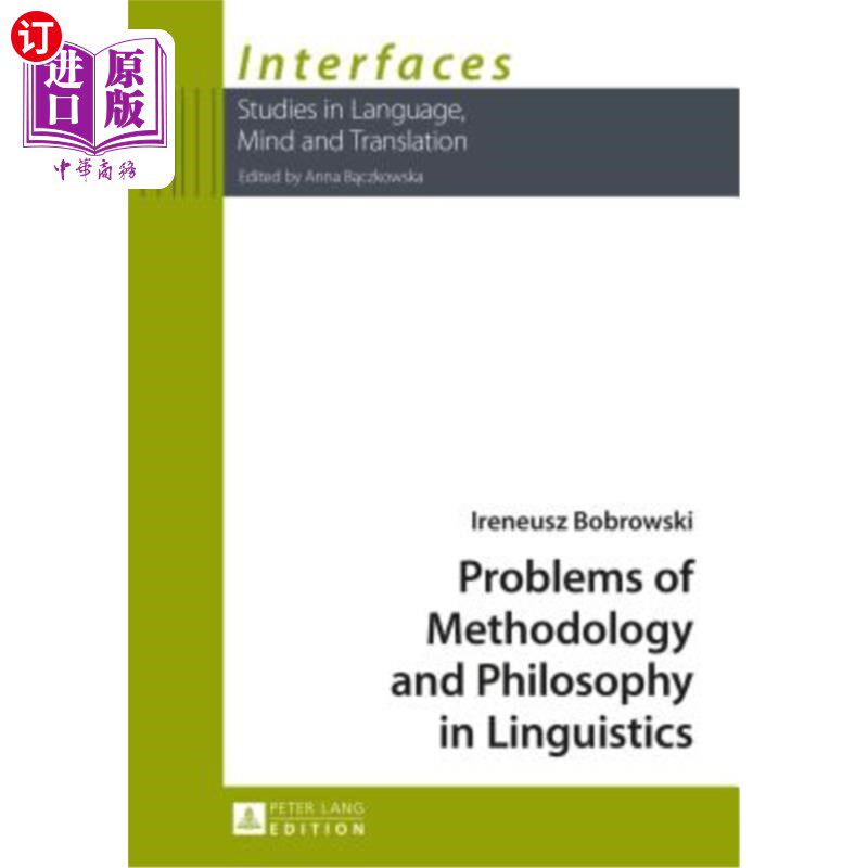 海外直订Problems of Methodology and Philosophy in Linguistics 语言学的方法论与哲学问题