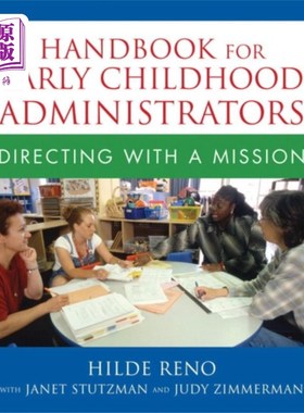 海外直订Handbook for Early Childhood Administrators 幼儿管理人员手册