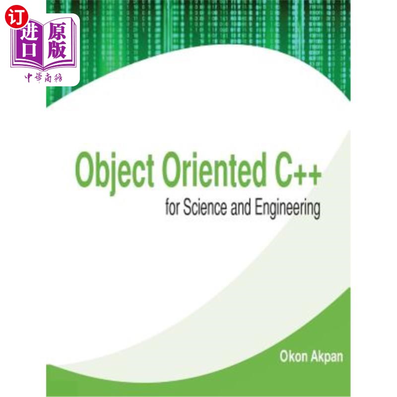 海外直订Object Oriented C++ for Science and Engineering 面向对象的c++科学与工程