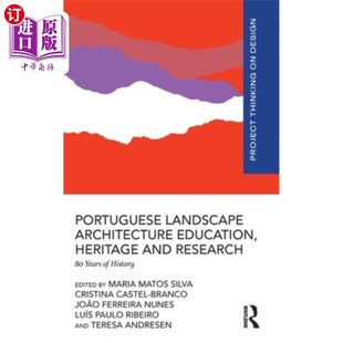 and Landscape Education Portuguese 海外直订Portuguese Research Heritage Architecture Years