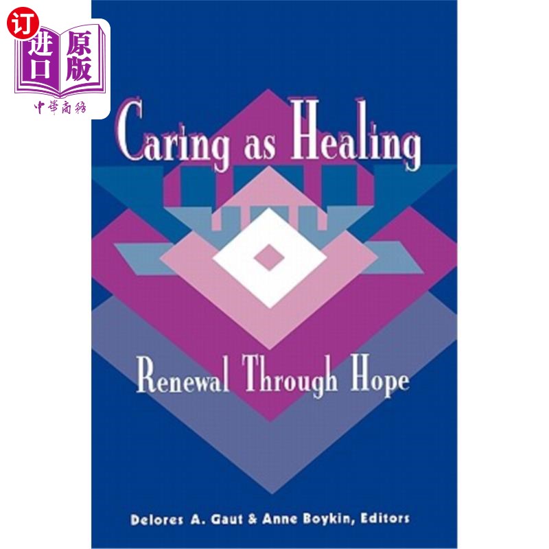 海外直订医药图书Caring as Healing: Renewal Through Hope 关怀如疗伤：希望中的重生