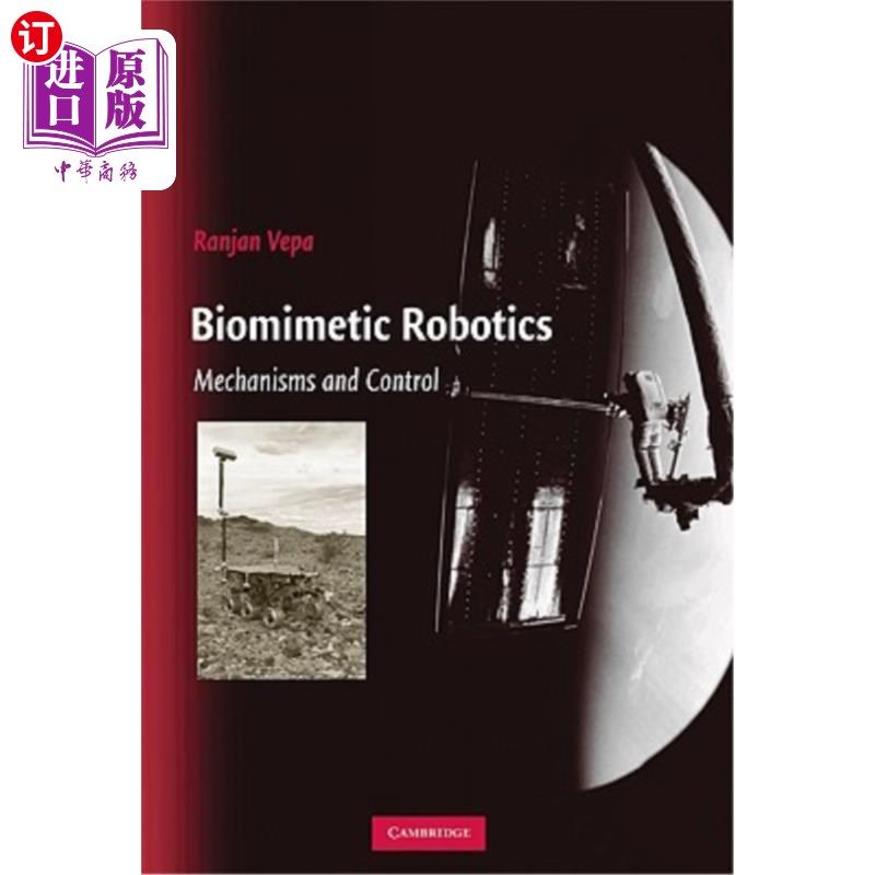 海外直订Biomimetic Robotics: Mechanisms and Control 仿生机器人学：机制与控制