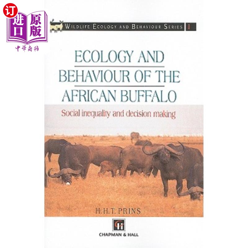 海外直订Ecology and Behaviour of the African Buffalo: Social Inequality and Decision Mak 非洲水牛的生态和行为：社会不平