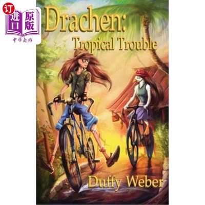 海外直订Drachen: Tropical Trouble 德拉琴:热带的麻烦