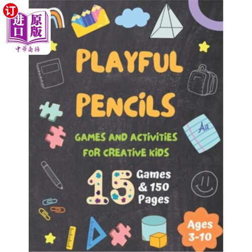 海外直订Playful Pencils: Games and Activities for Creative Kids 趣味铅笔：创意儿童的游戏和活动
