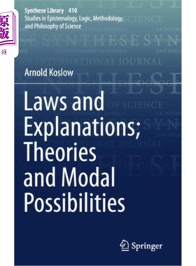 海外直订Laws and Explanations; Theories and Modal Possibilities 法律和解释;理论和模态可能性