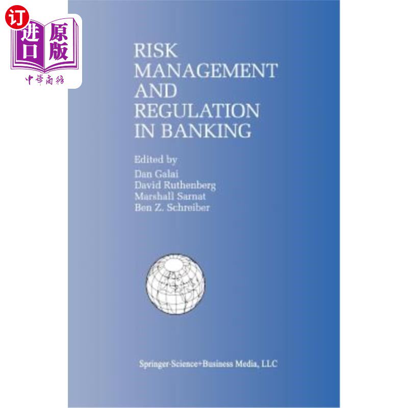 海外直订Risk Management and Regulation in Banking: Proceedings of the International Conf 银行业的风险管理和监管:国际银