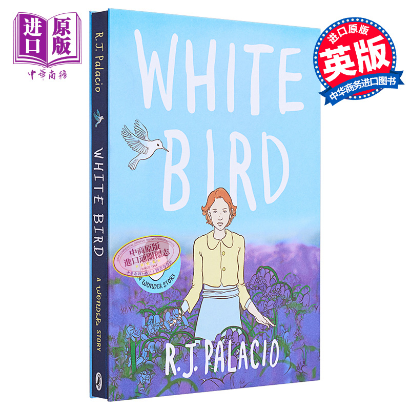 现货 White Bird 英文原版 R.J.帕拉西奥：白色的鸟儿 绘本 奇迹男孩作者R J Palacio【中商原版】