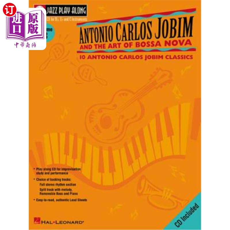 海外直订Antonio Carlos Jobim and the Art of Bossa Nova: Jazz Play-Along Volume 8 [With C 安东尼奥·卡洛斯·乔宾与波萨