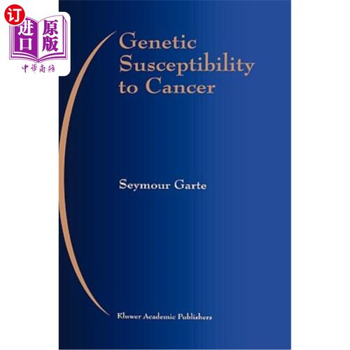 海外直订医药图书Genetic Susceptibility to Cancer 癌症的遗传易感性