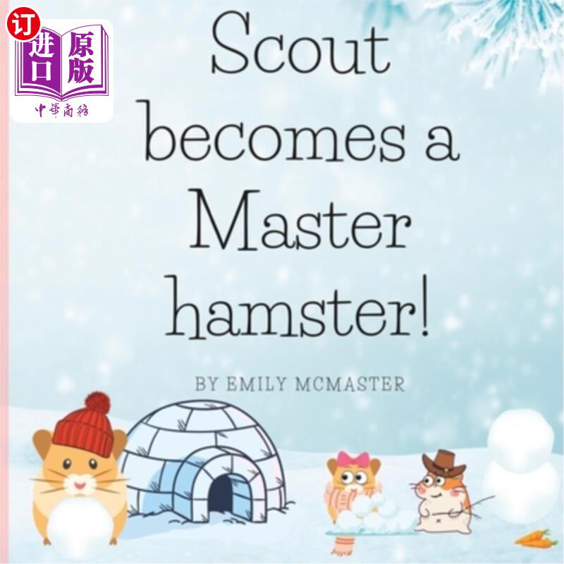 海外直订Scout Becomes A Master Hamster: A Book To Help Kids Learn Emotional Regulation 童子军成为仓鼠大师:一本帮助