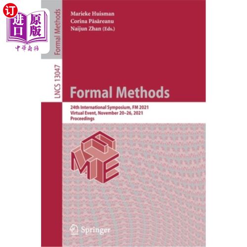 海外直订Formal Methods: 24th International Symposium, FM 2021, Virtual Event, November 2 第24届国际研讨会，FM 20