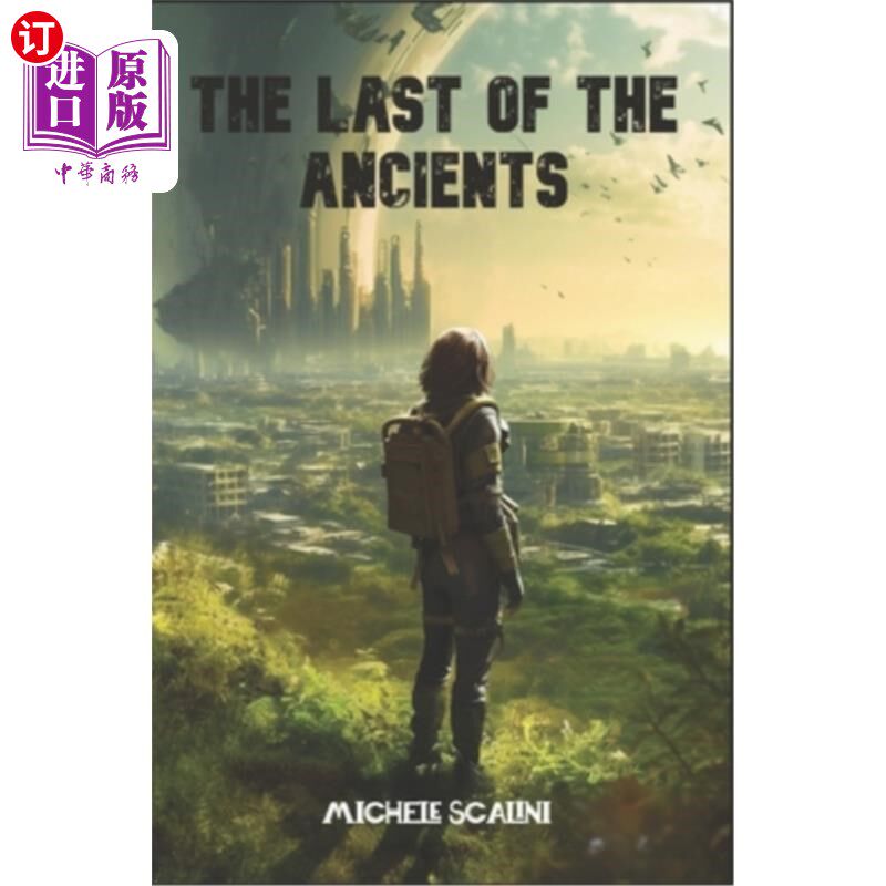 海外直订The last of the Ancients 最后的始祖