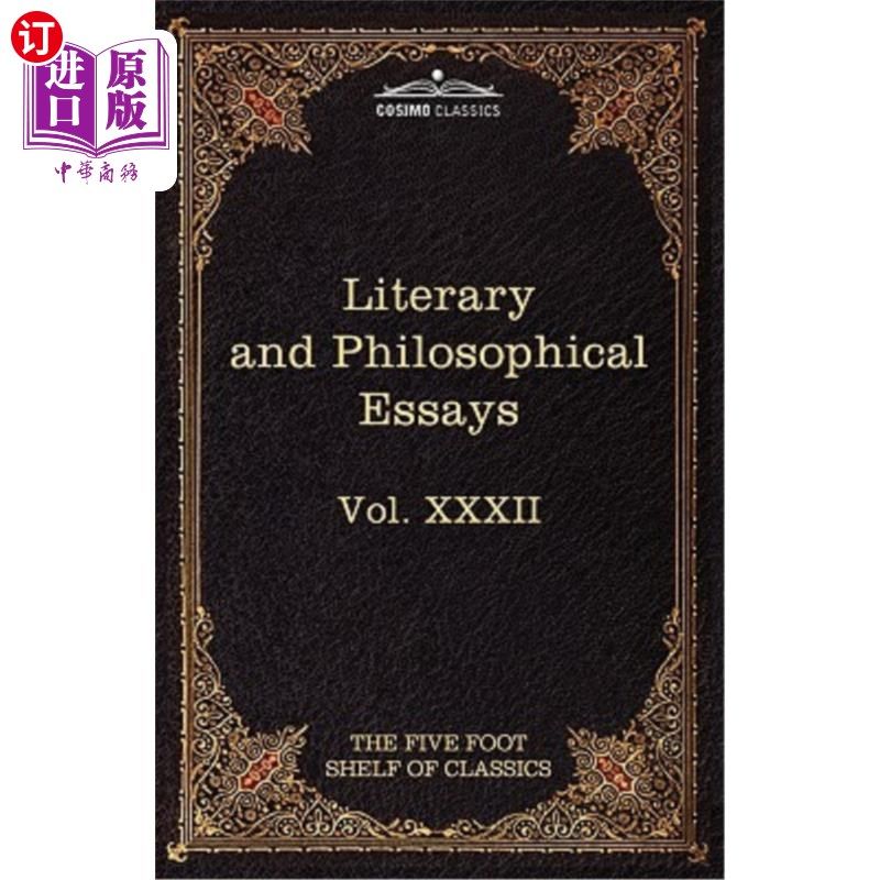 海外直订Literary and Philosophical Essays: French, German, and Italian: The Five Foot Sh 文学和哲学论文:法语,德语