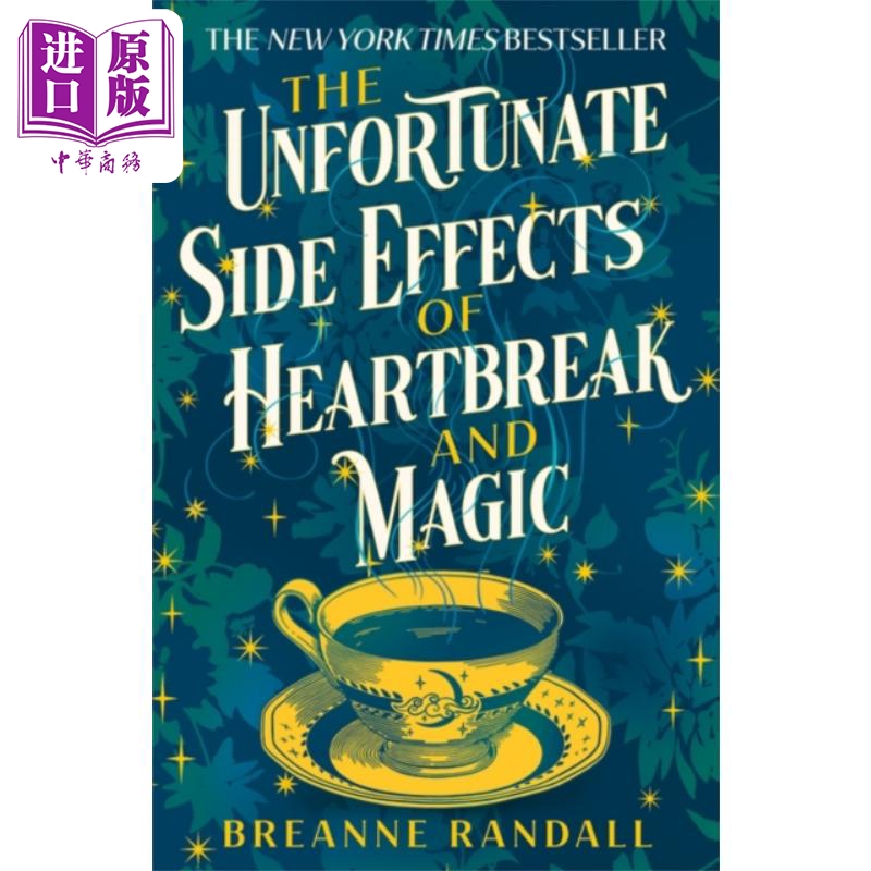 心碎和魔法的不幸副作用 Unfortunate Side Effects of Heartbreak and Magic 英文原版 Breanne Randall【中商原版】