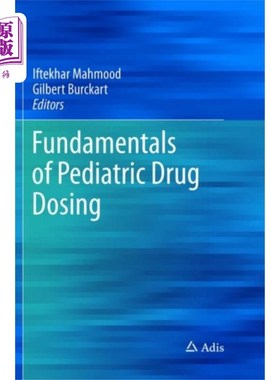 海外直订医药图书Fundamentals of Pediatric Drug Dosing 儿科给药基础