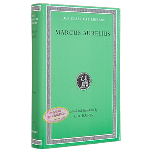 马可 奥勒留 沉思录 洛布古典丛书 希英对照版 Marcus Aurelius 英文原版 Charles R Haines 罗马 斯多葛主义【中商原版】