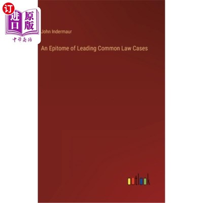 海外直订An Epitome of Leading Common Law Cases 主要普通法案件概要