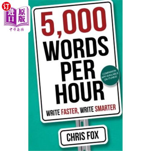 海外直订5,000 Words Per Hour: Write Faster, Write Smarter 每小时5000字:写得更快，更聪明