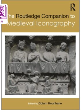 海外直订Routledge Companion to Medieval Iconography 中世纪肖像学的劳特利奇伴侣