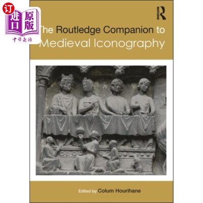 海外直订Routledge Companion to Medieval Iconography 中世纪肖像学的劳特利奇伴侣