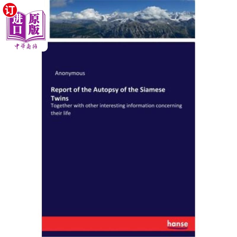 海外直订Report of the Autopsy of the Siamese Twins 连体双胞胎尸检报告