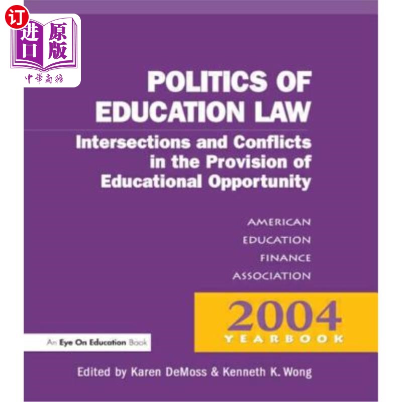 海外直订Money, Politics, and Law: Intersections and Conflicts in the Provision of Educat 金钱、政治与法律:提供教育