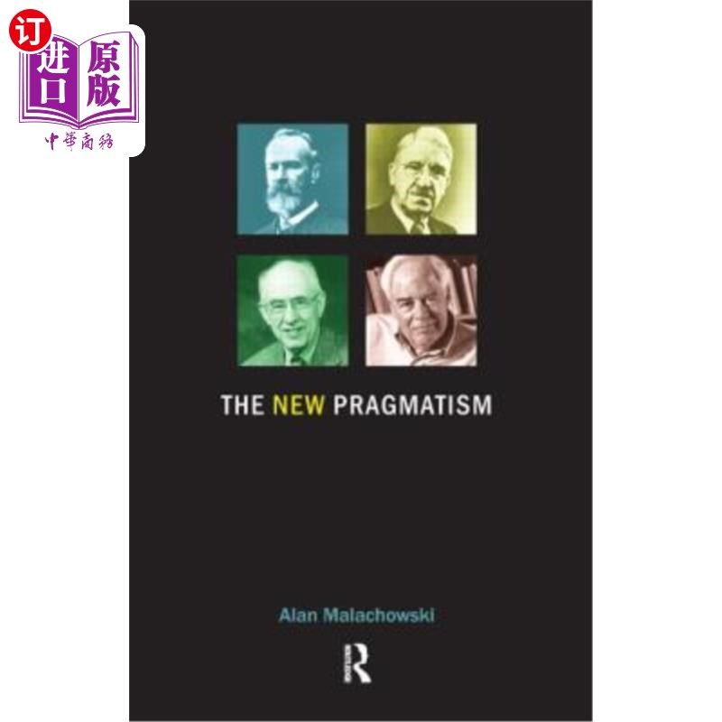 海外直订The New Pragmatism 新实用主义