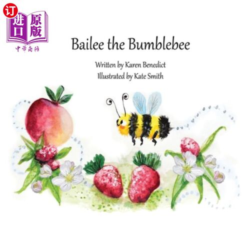 海外直订Bailee the Bumblebee 受托人的大黄蜂
