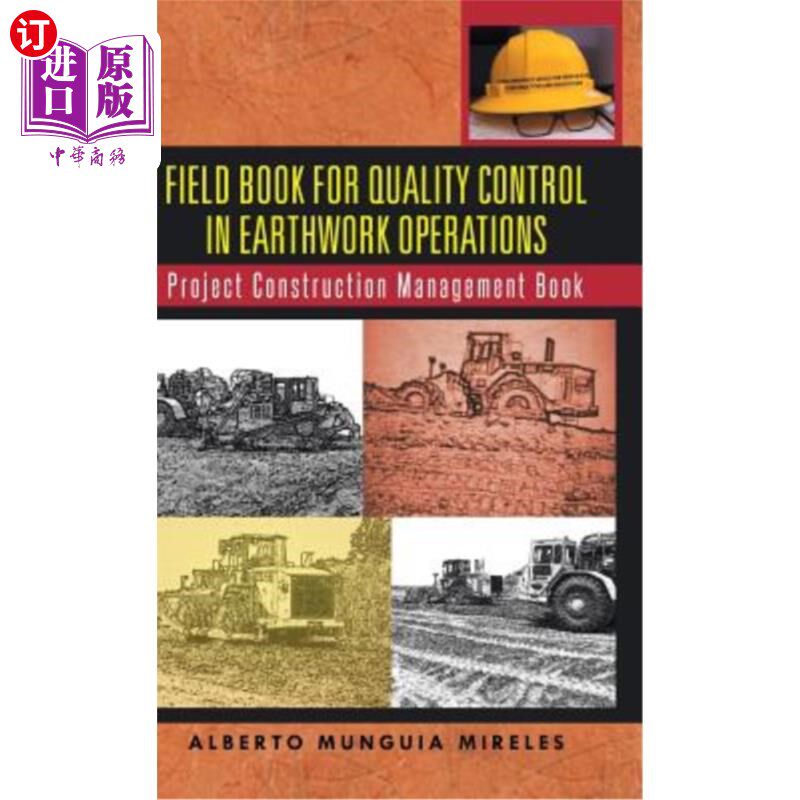 海外直订Field Book for Quality Control in Earthwork Operations: Project Construction Man 土石方施工质量控制现场手册