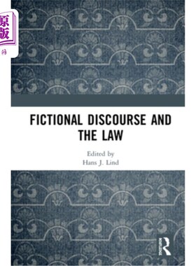 海外直订Fictional Discourse and the Law 小说话语与法律