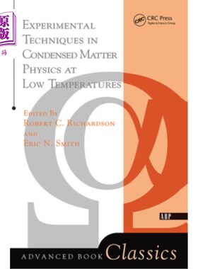 海外直订Experimental Techniques in Condensed Matter Physics at Low Temperatures 低温凝聚态物理实验技术