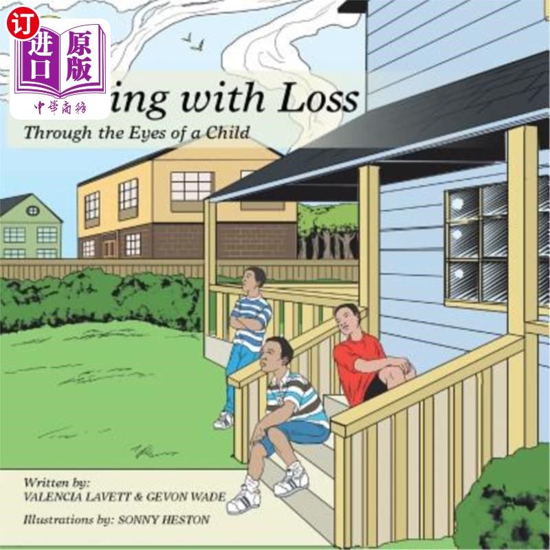 海外直订Dealing with Loss: Through the Eyes of a Child 处理损失：通过孩子的眼睛