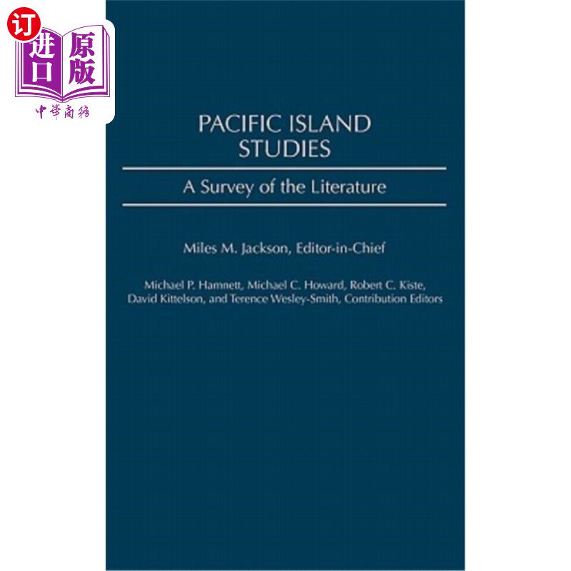 海外直订Pacific Island Studies: A Survey of the Literature 太平洋岛屿研究:文献综述
